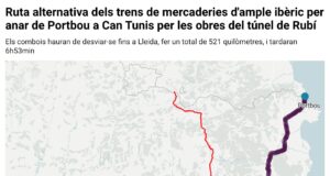 Les obres al túnel de Rubí faran que els trens de mercaderies tardin set hores per anar de Portbou a Can Tunis